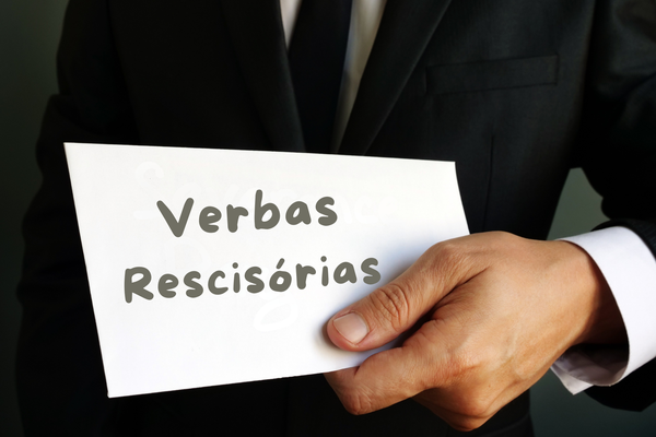 Verbas Rescisórias – O Que Deve Ser Pago na Rescisão Contratual?